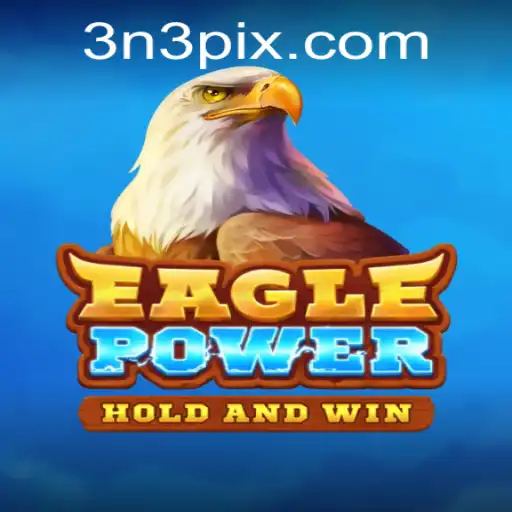 Unleashing the Thrills of EaglePower: A Dynamic New Gaming Experience