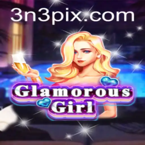 Exploring the Exciting World of GlamorousGirl on 3N3.COM