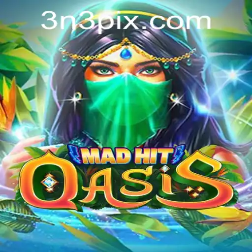 MadHitOasis: The Thrilling Gameplay Experience