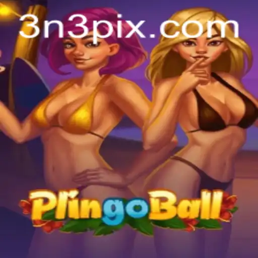 Plingoball: A Revolutionary Game Experience Enhanced by 3N3.COM